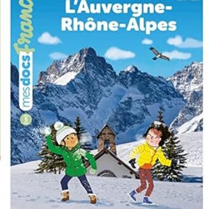 L'Auvergne-Rhône-Alpes