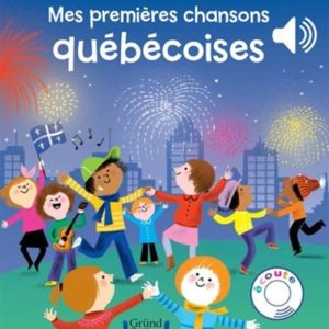 Mes premiere chansons québécoises