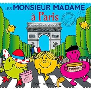 Les Monsieur Madame à Paris