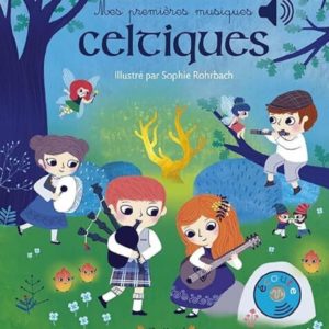 Mes premières musiques celtiques