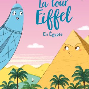 La tour Eiffel en Egypte