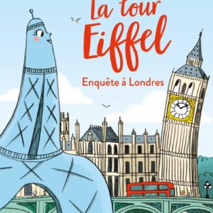 La tour Eiffel - enquête à Londres