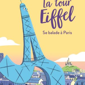 La tour Eiffel se balade à Paris