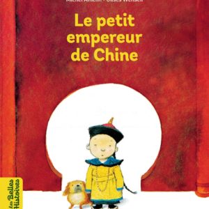 Le petit empereur de Chine