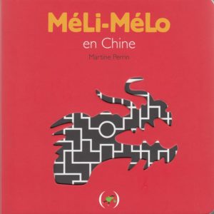 MELI-MELO EN CHINE