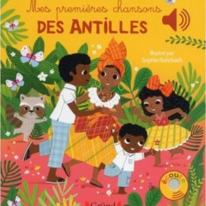 Mes premières chansons des Antilles
