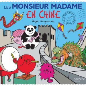 Les Monsieur Madame en Chine