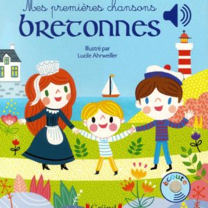 Mes premières chansons bretonnes