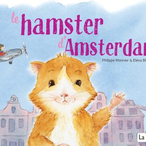Le hamster d’Amsterdam