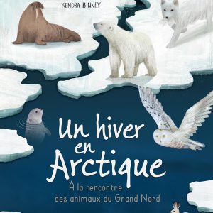 Un hiver en Arctique