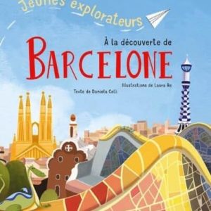 Jeunes explorateurs à la découverte de Barcelone