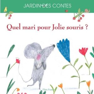Quel Mari pour Jolie Souris ?
