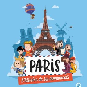 Paris l'histoire de ses monuments