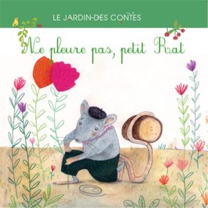 Ne pleure pas, petit Rat