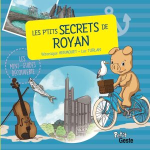 Les p'tits secrets de Royan