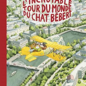 L'incroyable tour du monde du chat Bébert