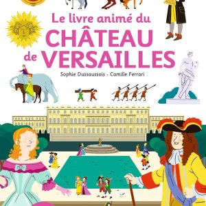 Le livre animé du château de Versailles