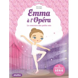 Minimiki - Emma à l'Opéra - Le concours des petits rats - Tome 1