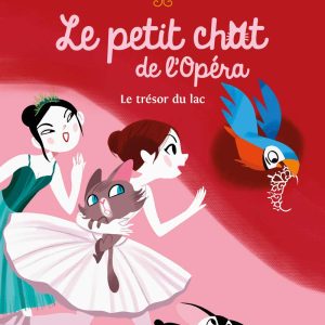 Le petit chat de l'Opéra - Le trésor du lac