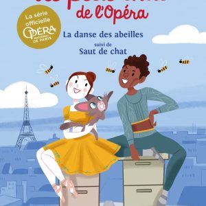 Le petit chat de l'Opéra : La danse des abeilles et Saut de chat