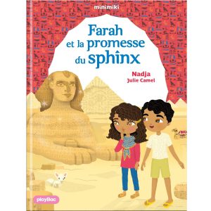 Minimiki - Farah et la promesse du Sphinx