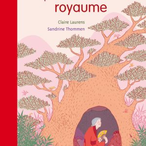 La grand-mère qui sauva tout un royaume