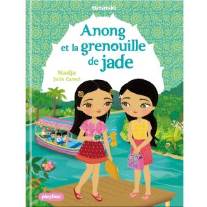 Minimiki - Anong et la grenouille de Jade