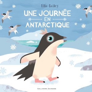 Une journée en Antarctique