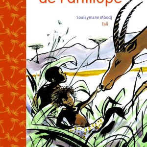 Les enfants de l'antilope: Un conte du Sénégal