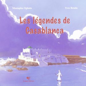Couverture Les légendes de Casablanca, livre pour enfant Maroc