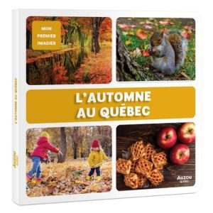 Automne au Quebec - livre enfant