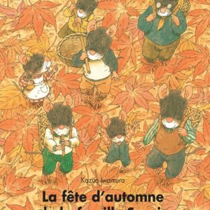 La fête d'automne de la famille Souris - Livre enfant