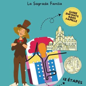 Jeu de piste dans Barcelone – La Sagrada Familia - livre enfant