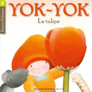 Yok-Yok, La tulipe